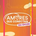 Lanzan la segunda temporada «Amores que conectan»